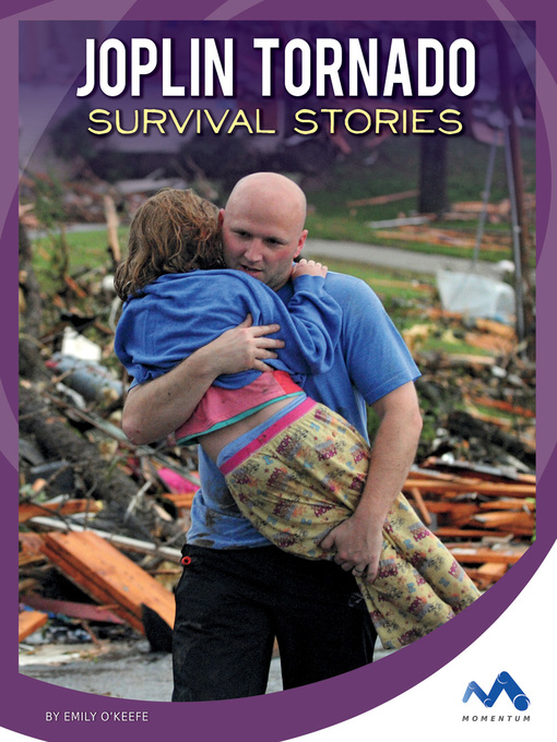 Title details for Joplin Tornado Survival Stories by Emily O'Keefe - Available